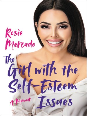 cover image of The Girl with the Self-Esteem Issues